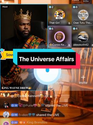 The cover image shows a man wearing a crown and traditional African attire, with a live-stream interface overlaid. A central text banner reads 'The Universe Affairs', likely the title of the live stream. Several circular profile pictures of participants are visible on the right side of the image. The overall composition uses a dark color scheme, with the focus on the man's portrait which is brightly illuminated using a warm lighting palette.