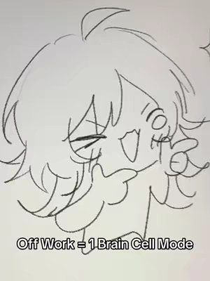 A simple black and white line drawing depicting a cartoon character. The character has spiky hair, a wide open mouth, and one eye closed, appearing joyful or excited. Text overlay at the bottom reads "Off Work = 1 Brain Cell Mode".