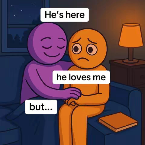 An illustrated image depicting a seated orange figure with a sad expression, comforted by a purple figure who is embracing them. Text bubbles float above the characters with phrases 'He's here.', 'he loves me', and 'but...' The setting is a room with a window showing a night sky, a table with a book, and a lit lamp.