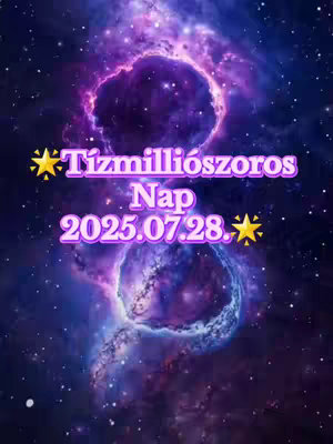 The cover image features a vibrant space or nebula background in shades of purple, blue, and pink, with a swirling, cloud-like formation that dominates the center. Text overlayed in a neon purple font with gold stars, announces 'Tízmilliószoros Nap 2025.07.28.'