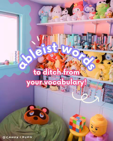A brightly lit room with a window and shelves filled with stuffed animals, books, and toys. A large green beanbag chair with a Tom Nook face pillow is in the foreground along with a yellow stool with a colorful cube and a Lego-shaped toy. Overlay text reads 'ableist words to ditch from your vocabulary'.