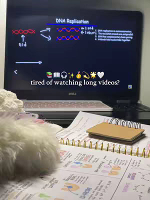 A laptop displaying a diagram about DNA replication sits on a desk with open notebooks and a fluffy object. Text overlayed on the image reads 'tired of watching long videos?'. The image showcases a study setup.