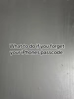 The cover image has a plain, light grey textured background. Centered on the image is overlaid text in a clear, bold, sans-serif font in black: 'What to do if you forget your iPhones passcode'.