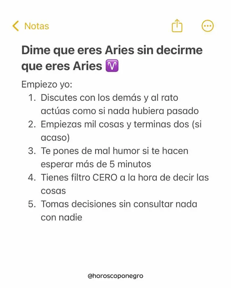 A screenshot from a notes app on a smartphone. The background is plain white. The text is black and in a sans-serif font. The title reads, "Dime que eres Aries sin decirme que eres Aries" (Tell me you're Aries without telling me you're Aries) and includes the Aries zodiac symbol. Below is a list of Aries characteristics beginning with "Empiezo yo:" (I'll start:). The text is left-aligned in the note, and the overall composition is simple and clean.