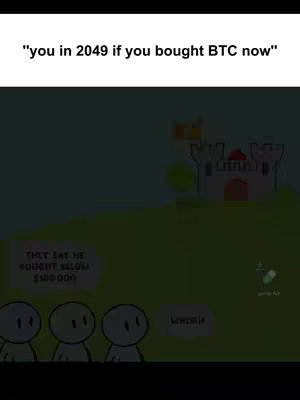 The image is a cartoon-style meme featuring a visual narrative about Bitcoin. In the foreground, three minimalist stick figures stand on a green grassy hill, looking towards a castle in the background. A speech bubble above them states, 'THEY SAY HE BOUGHT BELOW $100,000 '. In the background, there is a fairy-tale castle scene. Above the whole scene is the text overlay of the hook.
