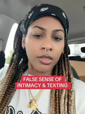 The cover image shows a woman in a car, looking directly at the camera. She has dark hair styled with braids and wearing a bandana. A text overlay reads "FALSE SENSE OF INTIMACY & TEXTING" in a red rectangular box. She is wearing a white shirt and gold jewelry.