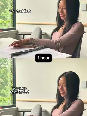 A split-screen image featuring a woman in a pink top, seated in front a window. The top portion shows her reading a notebook with the text "you text first" overlaid and the bottom shows the woman smiling with the text "you stop texting first" overlaid, a black rectangle with "1 hour" overlaid in the center.