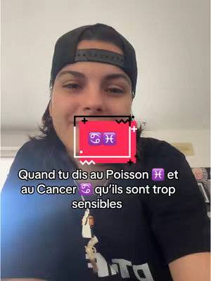 The cover image features a selfie of a person wearing a black cap and a black shirt. The person has long hair and is centered in the frame. A red square with black borders and the Cancer (♋) and Pisces (♓) zodiac symbols is placed on their face. Below, text in French explains the image's context, addressing individuals who are sensitive.
