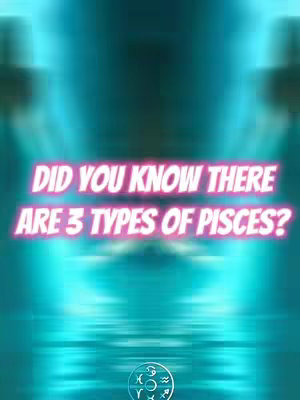 A vertical image with a blurred, teal and blue background. In the center, there's a text overlay that reads "DID YOU KNOW THERE ARE 3 TYPES OF PISCES?" in a pink, glowing font. At the bottom of the image is a small, circular graphic with symbols, possibly related to astrology or the zodiac. The composition is simple, with the text prominently displayed against the abstract backdrop.