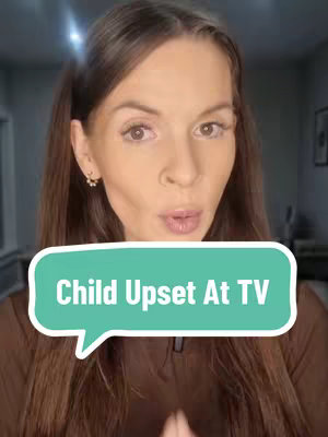 A woman with long brown hair and a brown shirt is looking directly at the camera, her lips slightly pursed as if in a moment of surprise. A speech bubble with a teal outline containing the text 'Child Upset At TV' is overlaid on her.