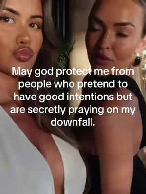 A cover image features a split frame showcasing a woman on the left posing with pursed lips, and another on the right looking contemplative in a warmly lit setting. Text overlayed reads 'May god protect me from people who pretend to have good intentions but are secretly praying on my downfall.'