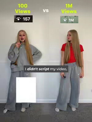 The image is a split screen with two images of the same woman. On the left, she wears a grey hoodie and sweatsuit, holding a microphone. The screen has the text "100 Views" with the number 157 in the view counter. On the right, she wears a red shirt and gray sweatsuit. The screen has the text "1M Views" with the number 1M as the view counter. Below that, the text "I didn't script my video," is overlaid in the center of the image.