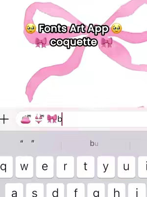 The cover image features a bright pink ribbon taking up most of the space, with the words 'Fonts Art App coquette' overlaid on the image. Below, there is a screenshot of a phone keyboard, and the beginning of a search. Around the text are cute emojis, which relate to the theme of the video.