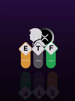 The image features a silhouetted profile resembling Donald Trump superimposed onto a purple background. Below the silhouette are three upward-pointing arrows, each a different color: yellow (Exchange), gray (Traded), and green (Funds), with the letters 'E', 'T', and 'F' inside. A circular XRP cryptocurrency logo is also present. The overall design suggests a connection between Trump, Exchange Traded Funds (ETFs), and XRP.