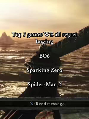The image is a vertical composition with a blurred background of a sunny landscape, likely the ocean. Overlayed are several lines of white text highlighting game titles. The top text says, 'Top 3 games WE all regret buying'. Below that is the names of three games, BO6, Sparking Zero, and Spider-Man 2, with a final line reading ': Read message'.