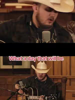 The cover image is split in two, showing a man in a cowboy hat playing a guitar and singing into a microphone. The top portion cuts off the man at the chest, focusing on his face and the microphone. The bottom portion of the image shows a wider view of the man playing the guitar. Text overlayed on the image says "What a day that will be". The overall color palette is warm, with a focus on browns and the man is wearing a cowboy hat.
