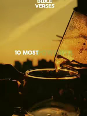 The cover image depicts a warm, golden-toned scene. On the top, the text 'BIBLE VERSES' is visible in white font. The words '10 MOST' are positioned beneath it in white. The main focus is on pouring a golden liquid from a glass container into a glass. The silhouette of city buildings is visible behind the container, and it all creates a tranquil, inviting mood.