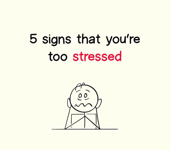 The image is a simple illustration on a white background. At the top, black text reads '5 signs that you're'. The word 'stressed' is in red and is a larger font size. Below the text is a cartoon figure of a person in a stick figure style. The person has a simple face with eyes and a mouth, and their hands are on either side of their head.