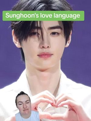 The image shows a collage featuring a picture of Enhypen's Sunghoon with text overlay, along with the creator whose face is visible at the bottom left corner. The text overlay reads "Sunghoon's love language". The shot appears to be a screen recording or a selfie-style video setup.
