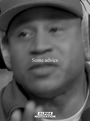 A grayscale image features LL Cool J in a close-up shot, wearing a backwards baseball cap and headphones. Text overlayed on the image says "Some advice", with an "Alpha Motivation" logo at the bottom. The image is simply illuminated, highlighting the creator's features and the overlaid text.