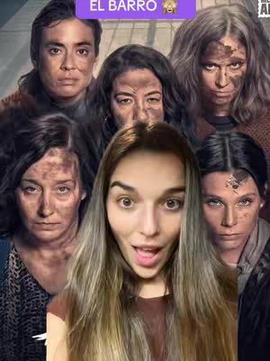 A young woman with long blond hair is centered in the foreground, looking at the camera with a slightly surprised expression. Behind her, there's a group of people framed, with mud or dirt smeared on their faces and wearing neutral clothing. The background looks like it could be a movie poster or screenshot. Above the group there is a purple text background with the words 'EL BARRO'.