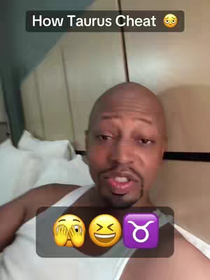 A man with a bald head, wearing a white tank top, is lying on what looks like a bed with white sheets. Overlaid on the image is a dark bar with three emojis: one with hands over its eyes, a laughing emoji, and the Taurus zodiac symbol. Above the face is a black box with the text 'How Taurus Cheat'.