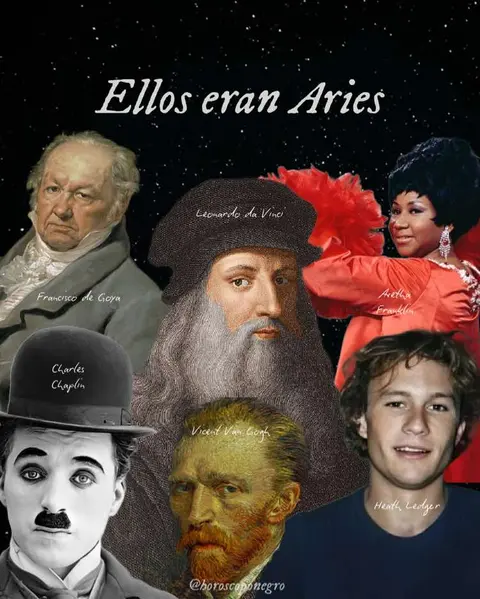 The cover image is a graphic created with a dark starry background that includes a collection of portraits of well-known figures. The text overlay 'Ellos eran Aries' (They were Aries) is at the top, setting the theme. The images include Francisco de Goya, Leonardo da Vinci, Charles Chaplin, Vincent Van Gogh, Aretha Franklin, and Heath Ledger. Names are placed beneath the portraits. The overall composition is designed to present famous people born under the zodiac sign of Aries.