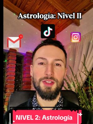 A selfie-style cover image featuring a man in front of a home interior background. Overlayed text reads "Astrología: Nivel II" at the top. Social media icons (TikTok, Instagram, and an email icon) are placed around the man. A red and white banner at the bottom states "NIVEL 2: Astrología".