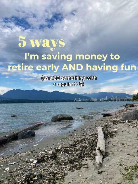 The cover image shows a scenic landscape with a beach in the foreground and mountains in the background. The sky is filled with dramatic clouds. Text overlayed on the image says "5 ways I'm saving money to retire early AND having fun (as a 20 something with a regular 9-5)."