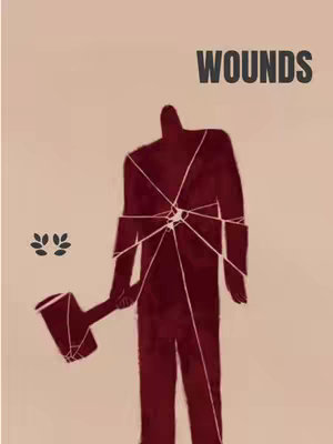 Image features a stylized illustration of a headless figure rendered primarily in shades of red and brown, set against a light peach background. The figure is depicted with a torso and legs, suggesting a human form, but the head is missing. White lines emanate from the center of the figure, creating a fractured effect. The words "WOUNDS" are in bold, dark text at the top. To the left of the figure are two small olive branch symbols.