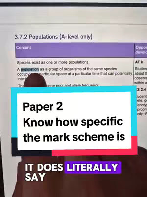 The image is a screenshot of a biology textbook page with text overlayed on it. The background is a screen capture of a textbook, showing a section on populations in biology, marked 'A-level only'. Overlaid on the image are several rectangular boxes with text, which states 'Paper 2 Know how specific the mark scheme is' and 'IT DOES LITERALLY SAY' . The color scheme includes shades of purple, light blue and black from the textbook, and the text boxes utilizes white font on a red and blue background, the overall lighting is bright but slightly washed-out.