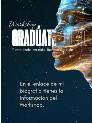 The cover image is a design with an abstract human profile in the right half, which appears to be made of a glowing, golden material with streaks of light. Against a dark, starry background, there are text overlays on the left with an elegant, cursive font, advertising a workshop centered on the concept of graduating from 3D and ascending. The text is in Spanish.