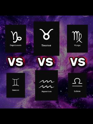 The image is a colorful graphic comparing zodiac signs. It's composed of a vibrant, purple and galaxy-themed background. Central to the image are six black rectangular boxes. Each box contains a white zodiac symbol and the name of a zodiac sign written in white block letters underneath. The boxes are arranged in two rows of three, with the text 'VS' in white and outlined in red, positioned between each set of signs. The layout is symmetrical and designed to highlight the comparison between the paired zodiac signs. The overall aesthetic combines celestial imagery with clean, bold typography.