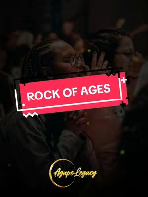 The cover image shows a group of people in a dimly lit setting, possibly a concert or church. A text overlay declares 'ROCK OF AGES' in a red rectangle over the main subject. Below, a golden logo of 'Agape-Legacy' is at the bottom. The mood appears to be one of worship or spiritual engagement.