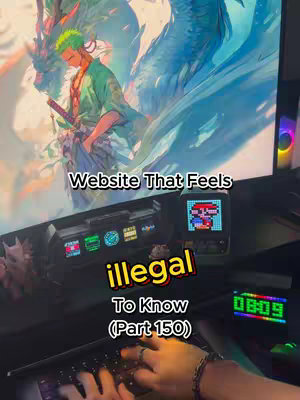 The image shows a person's hands on a keyboard with the overall setting of a computer setup. A large screen displays a vibrant anime-style artwork featuring a character with a green-colored hair and holding a sword. Overlayed text in a stylish font states "Website That Feels Illegal To Know" in a bold font. Below this is the text "(Part 150)." Further down in the image, a small digital display shows a series of green numbers, likely the time, while other tech gadgets are visible in the setup.