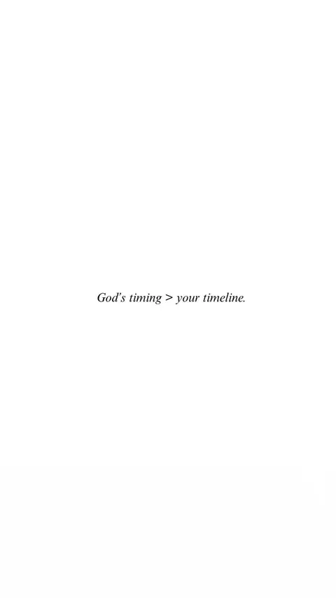 The image features a stark white background. Centered, the text "God's timing > your timeline." is displayed in a simple, elegant font.