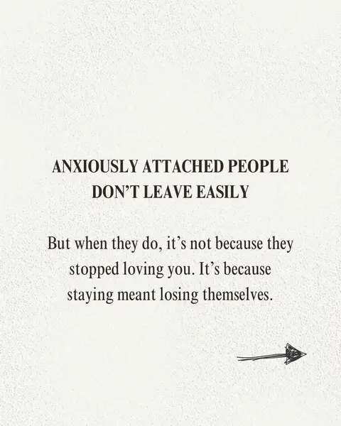 The image is a textured, off-white background with text overlaid in a simple, sans-serif font. The text provides a quote about anxiously attached people and relationships. An arrow is present, pointing to the right.