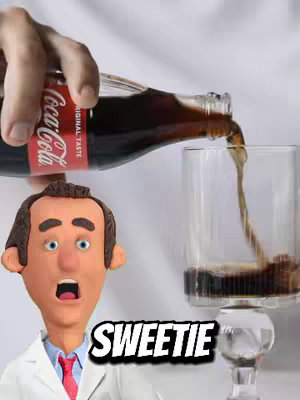 A cover image showing a hand pouring Coca-Cola from a bottle into a glass. A claymation-style character with a surprised expression is in the bottom left corner. The word "SWEETIE" is spelled out, in a white bold font, at the bottom.
