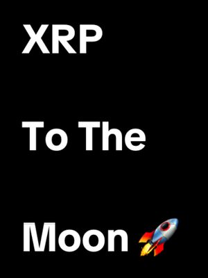 A graphic on a black background with the text "XRP", "To The", and "Moon" in white font. A rocket ship emoji is positioned next to the word "Moon".