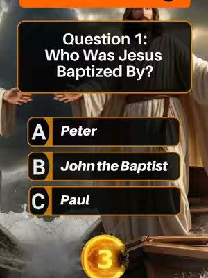 The cover image presents a quiz scene from a Bible-themed video. Jesus, depicted with long hair and traditional robes, is the central figure, with his arms outstretched. A quiz question appears in a black rectangular box: 'Question 1: Who Was Jesus Baptized By?' Three answer choices, Peter, John the Baptist, and Paul, are presented in individual boxes with 'A', 'B', and 'C,' respectively. A timer graphic shaped like a yellow sun with a number 3 is displayed, hinting at a time limit. The background features a cloudy sky and a water scene, possibly representing the baptism setting.