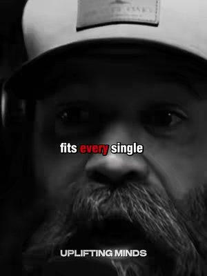 A close-up, black and white image showing the face of a man from the shoulders up, wearing a hat. Text overlays read "fits every single" in a red font. The bottom of the image reads "UPLIFTING MINDS".