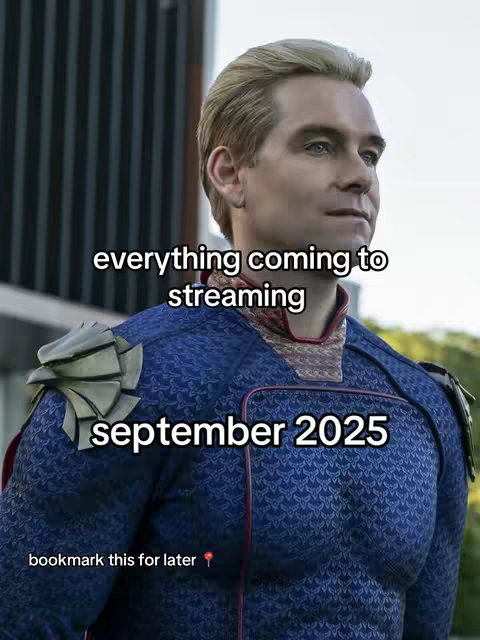 The cover image features a well-lit shot of a man with blonde hair, looking off to the side. He's wearing a blue costume with elaborate shoulder padding and a red collar. The background is blurred, suggesting an outdoor setting. Text overlayed on the image announces "everything coming to streaming  september 2025".