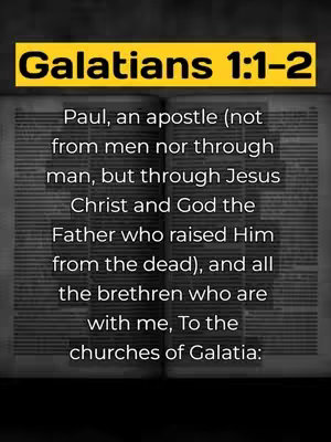 The image is a vertical shot of an open book. The left page contains text, which is the scripture from Galatians 1:1-2. The top of the image contains the title 'Galatians 1:1-2' in a yellow highlighted box. The background appears to be dark.