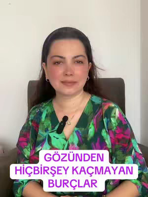 A woman with brown hair and a colorful top is centered in the image. A text box at the bottom reads 'Gözünden Hiçbirşey Kaçmayan Burçlar'.
