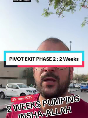 A man with glasses is in the foreground of the shot. The background shows a street scene with cars and buildings. Above the man in a band is a label in blue and white: PIVOT EXIT PHASE 2: 2 Weeks. Below on the bottom in red is the text 2 WEEKS PUMPING INSHA-ALLAH