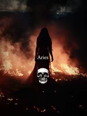 The image presents a dark, dramatic scene centered around a female silhouette standing with her back to the viewer. The silhouette is silhouetted against a backdrop of flames and smoke, with the word 'Aries' in white text overlaid on her body. Below the figure, a detailed white skull is visible.