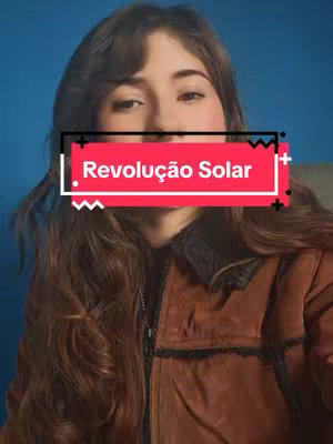 A medium shot of a young woman with long brown hair, wearing a brown jacket. A red banner overlaid on the image reads "Revolução Solar."