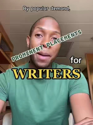 A man with short dark hair and a green shirt is centered in the frame, looking directly at the camera. Overlaid text in various fonts reads 'By popular demand, PROMINENT PLACEMENTS for WRITERS'. The background is subtly blurred, suggesting an interior setting.