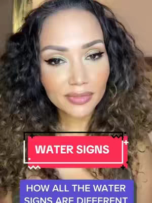 The cover image is a close-up, medium-shot of a woman against a warm, neutral background. Her dark, curly hair frames her face, and she has light makeup on. Overlayed on the image are two text boxes: a red one stating "WATER SIGNS" and a purple one reading "HOW ALL THE WATER SIGNS ARE DIFFERENT".