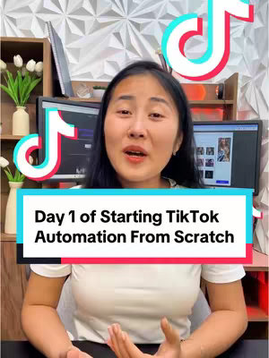A woman is centered in a frame with a teal and pink bar at the bottom with white text that reads, 'Day 1 of Starting TikTok Automation From Scratch.' Behind her are two computer monitors, and floating TikTok logos. The background is a decorative white wall.